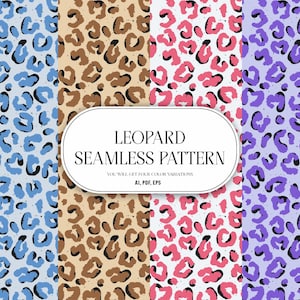 Puede incluir: Un gráfico digital que presenta cuatro paneles verticales de patrones de leopardo sin costuras en azul, marrón, rosa y morado. Una etiqueta ovalada blanca central contiene el texto negro LEOPARD SEAMLESS PATTERN, YOU WILL GET FOUR COLOR VARIATIONS, AI, PDF, EPS.