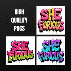 SHE FURIOUS Graffiti PNG Bundle | Street Art Digital Download | Bold Urban Lettering Clipart