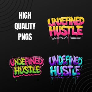 UNDEFINED HUSTLE Graffiti PNG Bundle | Street Art Digital Download | Bold Urban Lettering Clipart