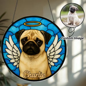 Angel Pug Faux Stained Glass Custom Pet Portrait Suncatcher, Dog Memorial Window Hanging, Rainbow Bridge Gift for Dog Lovers