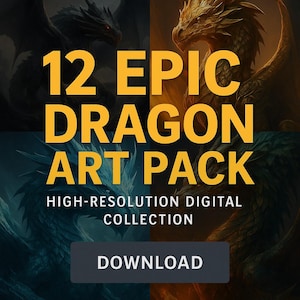 12 Epic Dragon Art Pack - High-resolution Fantasy Digital Images, Dragon Clipart, Digital Download