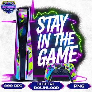 May include: A digital download of a PlayStation 5 console and controller skin featuring a colourful abstract design with pink, blue, green, and yellow accents. The text "STAY IN THE GAME" is written in white with a neon pink outline.