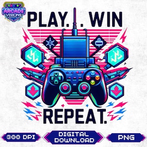 Play Win Repeat Gaming Sublimation Design: Urban Graphics (PNG)