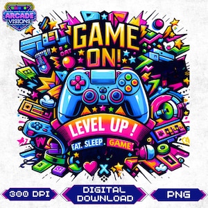 Game On PNG: Level Up Sublimation Design (Digital Download)