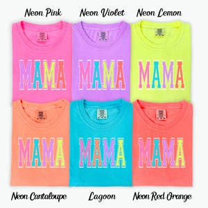 Neon Mama Comfort Color