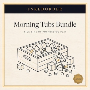 May include: A graphic illustration of a wooden crate filled with various geometric shapes, including cubes, stars, and cylinders. The text reads INKEDORDER, Morning Tubs Bundle, FIVE BINS OF PURPOSEFUL PLAY, and a Signature Collection seal.