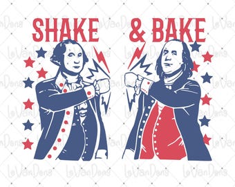 Bundle Shake and Bake Png, George Washington and Abraham Lincoln Png, Ricky Bobby Design, Talladega, 4th of July Png, Independence Day Png
