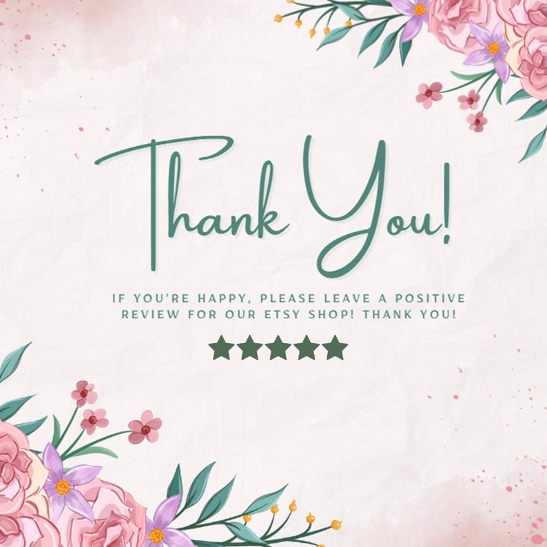 Peut inclure: Graphique num&eacute;rique avec l'inscription "Thank You!" en &eacute;criture verte cursive. L'image comprend le texte "If you're happy, please leave a positive review for our Etsy shop! Thank you!" et cinq &eacute;toiles.