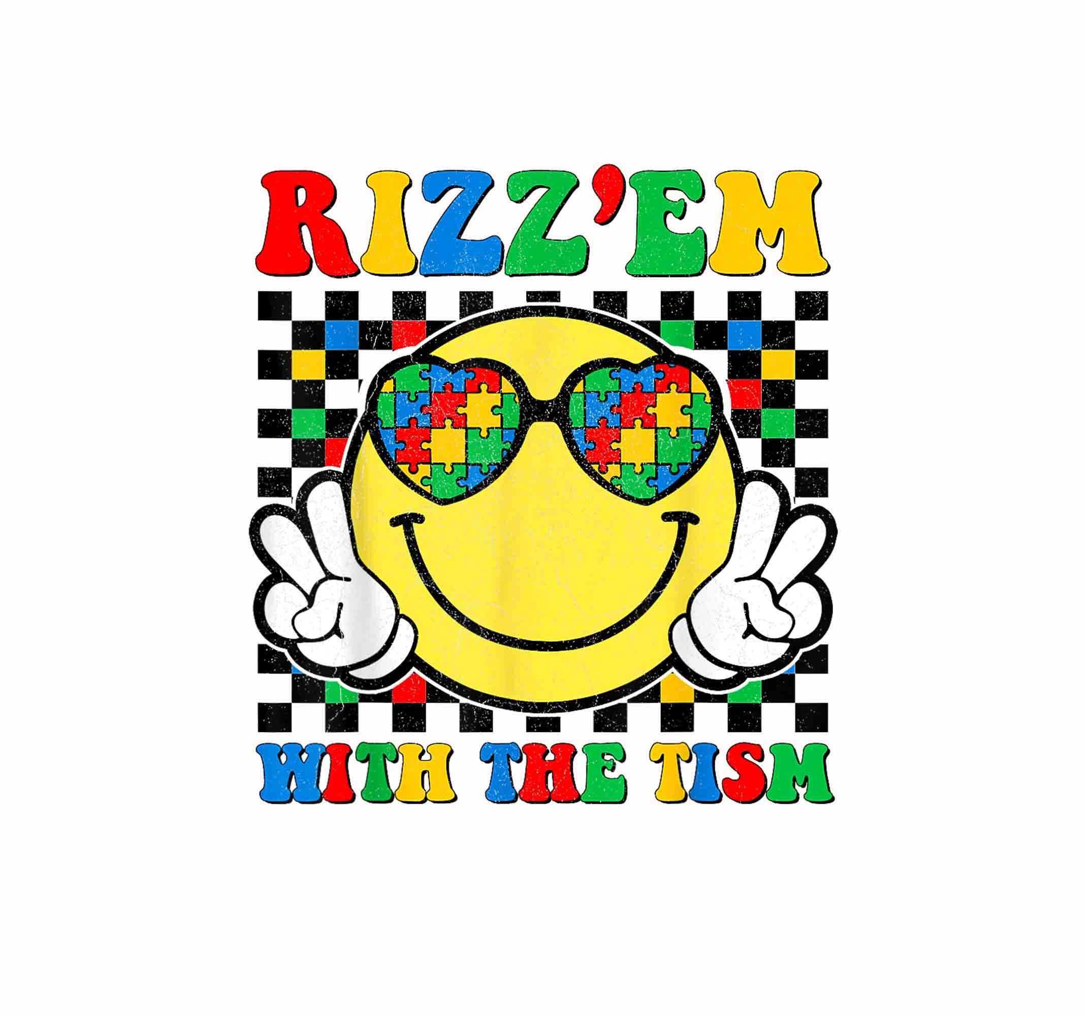 Rizz Em With the Tism Funny Autism Awareness Png, Autism Mama Png ...