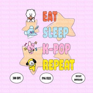 Eat Sleep KPop Wiederholung Png, BTS BT21 Charaktere Png, Kpop Fan Geschenk, digitales Tshirt Design, niedlicher Kpop Png, BTS Armee, Merch für K-Pop-Liebhaber
