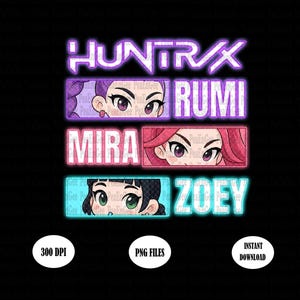 May include: Black graphic featuring the word "HUNTRAX" above three rectangular panels. Each panel displays a cartoon eye design and a name: RUMI, MIRA, and ZOEY. Additional text includes "300 DPI", "PNG FILES", and "INSTANT DOWNLOAD".