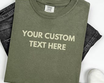 Custom Comfort Colors T-Shirt, Personalized Text Apparel, Garment-Dyed Cotton Tee