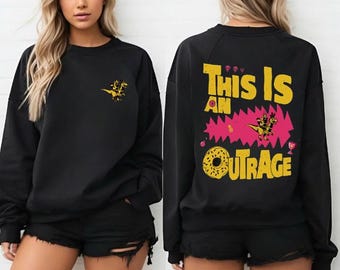 Dies ist eine Empörung Sweatshrit, Buchreihe Bekleidung, Fahrt oder Roar, Prinzessin Donut und Mongo