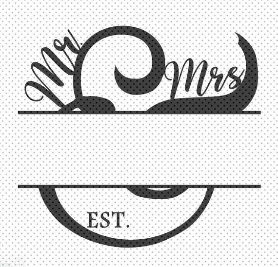 Download Mr. & Mrs. Wedding Gift Split monogram SVG file for Cricut ...