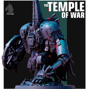 May include: A detailed 3D model of a war machine, predominantly gray and teal, with the text "THE TEMPLE OF WAR" in white. The model features intricate mechanical details, a shield, and a base. Red splatters add a dramatic effect.