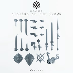 May include: A set of 3D printed miniature weapons for tabletop games, including swords, axes, shields, and a spear. The weapons are gray and have a detailed design. The text "Sisters of the Crown" and "Weapons" are visible in the image.