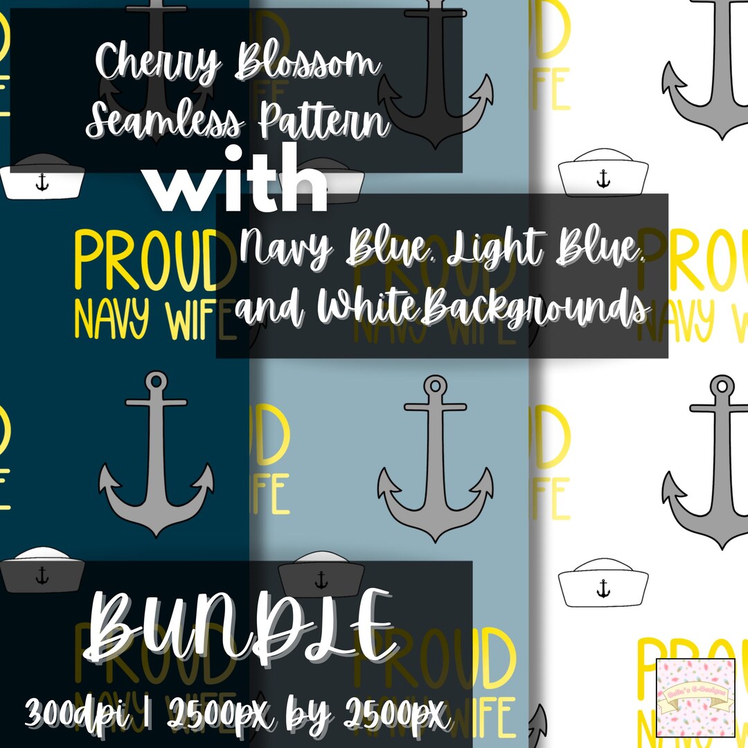 BUNDLE: Proud Navy Wife (navy and Light Blue, and White Backgrounds ...