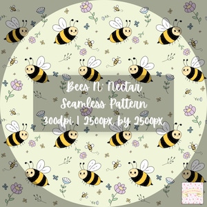 May include: A seamless pattern featuring cartoon bees and flowers on a light yellow background. The pattern is 2500 pixels by 2500 pixels and 300 dpi. The text "Bees n Nectar Seamless Pattern" is in the centre of the image.