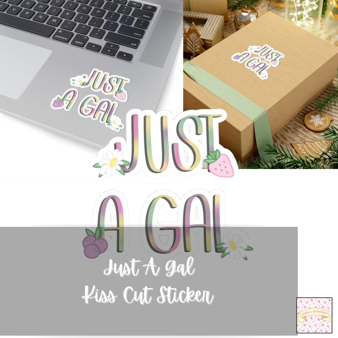 Just A Gal | Kiss-cut Sticker | Spring • Easter - Etsy