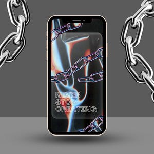 Puede incluir: Un teléfono inteligente con un fondo negro y un diseño de cadenas plateadas. El texto "NEVER STOP CREATING" se muestra en la pantalla.