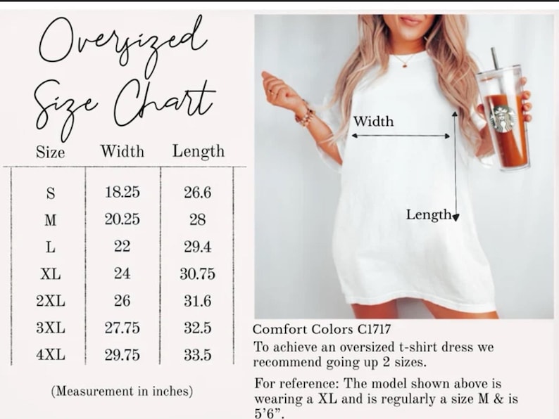 May include: White oversized t-shirt dress with a size chart. The chart lists sizes S to 4XL, with corresponding width and length measurements in inches. The model is wearing an XL and is regularly a size M.