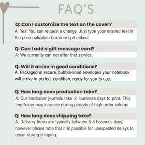 May include: A light blue FAQ information graphic with a heart icon and dark text. It lists questions and answers regarding text customization, gift messages, packaging conditions, production timeframes, and shipping durations for journals.