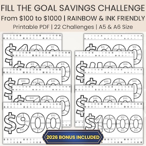May include: Black and white printable PDF goal savings challenge sheets. The sheets have dollar amounts from $5 to $90, with a total goal of $1000. The text on the sheets reads "FILL THE GOAL SAVINGS CHALLENGE" and "2026 BONUS INCLUDED".