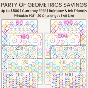 May include: A collection of printable PDF savings challenges in various geometric designs. Each challenge features a different amount, ranging from $80 to $500, with colorful shapes and numbers. The text at the top says "PARTY OF GEOMETRICS SAVINGS".