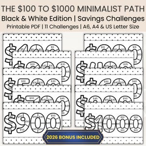 Peut inclure: Défis d'épargne PDF imprimables en noir et blanc. La conception comprend 11 défis avec des montants de 5 € à 150 €. Le texte en haut indique "The $100 to $1000 Minimalist Path". Comprend les formats A6, A4 et US Letter.