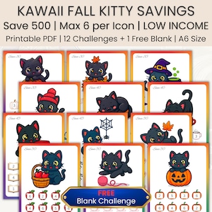 May include: A printable PDF with a Kawaii Fall Kitty Savings theme. The design features cards with cartoon black cats in autumn settings, including pumpkins and leaves. Text includes "Save 500" and "12 Challenges + 1 Free Blank". A6 size.