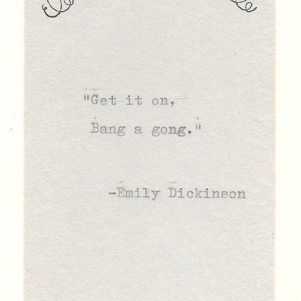Emily Dickinson Misquote Birthday Card | Funny Vintage Nerdy Poetry Literature Writer Quote Humor Gong T Rex Nerdy Weird Hand-Typed
