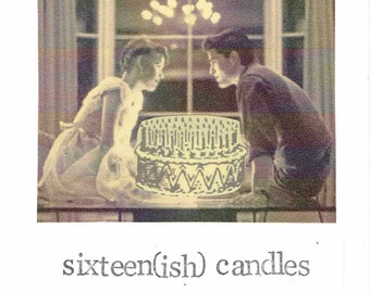 Sixteen(ish) Candles Happy Birthday Card | Funny Retro Film 80's Humor Vintage Movie Older Hipster Indie Romantic Weird Women For Her