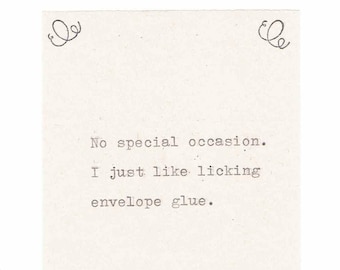 No Special Occasion Envelope Glue Card | Funny Just Because Card Sarcastic Humor