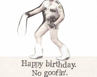 Happy Birthday No Goofin Funny Birthday Card | Weird New Boot Goofin Humor