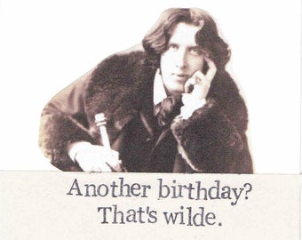 Another Birthday That's Wilde Oscar Wilde Birthday Card | Funny Writer Poetry Humor Book Lover Gift For Him For Her