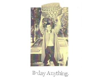 B-day Anything 80's Birthday Card | Funny John Cusack Pun Retro Movie Film Humor For Her Women Hipster Weird Indie