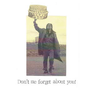 Don't Me Forget About You Breakfast Club Birthday Card | Funny 80's Movie Gen X Birthday