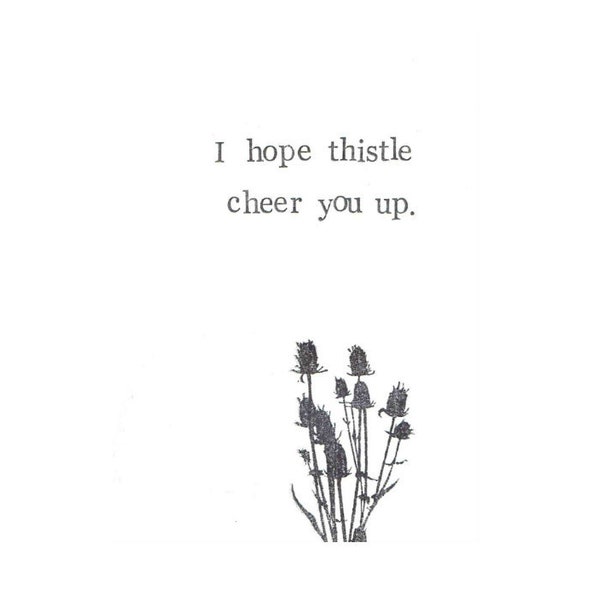 I Hope Thistle Cheer You Up Get Well Soon Card | Thinking Of You Nature Plants Garden Wild Flower Note Card Botanical Stationery Spring