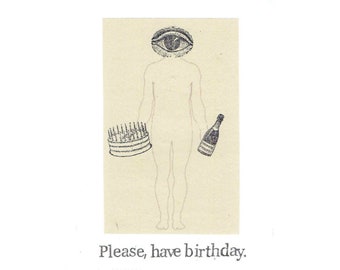 Please Have Birthday Card | Weird Funny Birthday Card