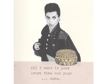Extra Time And Your Cake Prince Birthday Card | Funny Birthday Card 80's Music Humor