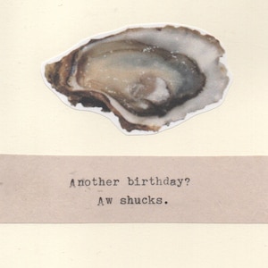 Un autre anniversaire carte d'anniversaire drôle d'huîtres de aw shucks | Cadeau gourmand : fruits de mer et humour