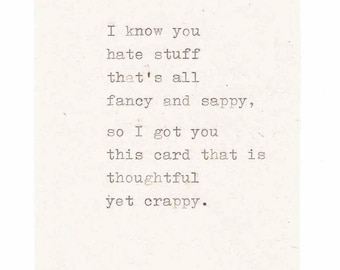 Thoughtful Yet Crappy Funny Typed Card | Happy Birthday Get Well Soon Thinking Of You Sarcastic