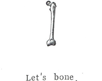 Let's Bone Card | Funny Skeleton Anatomy Science Love Adult Sexy Medical Pun Humor Nerdy Gothic Halloween Card Valentine For Him Men