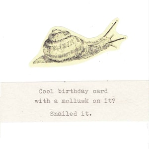 carte d'anniversaire drôle de Zazzle.be Liste d'envies Vous avez des idées ? vintage escargot dactylographié invertébré humour biologie mollusque jeu de mots