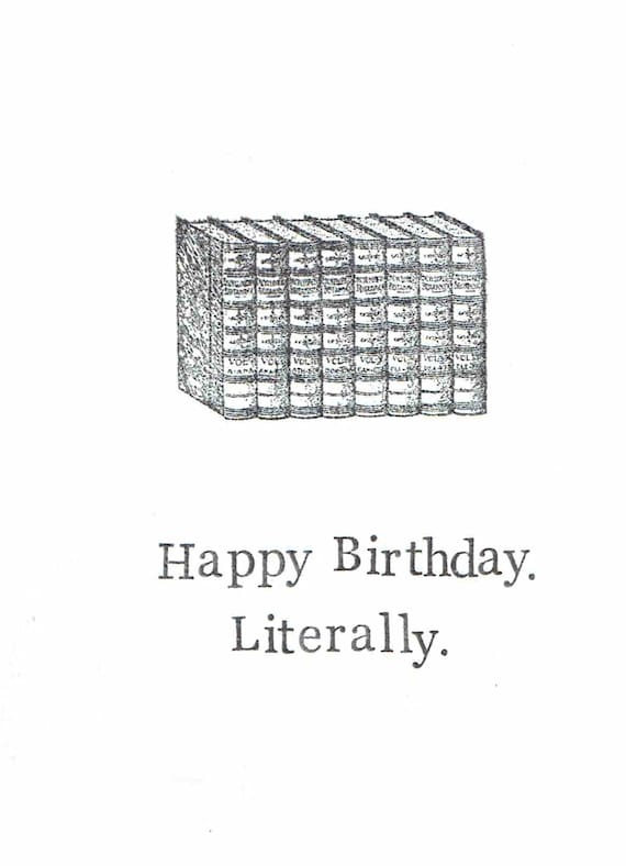 Joyeux Anniversaire Litteralement Carte Livres Litterature Etsy Joyeux Anniversaire Litteralement Carte Livres Litterature Etsy