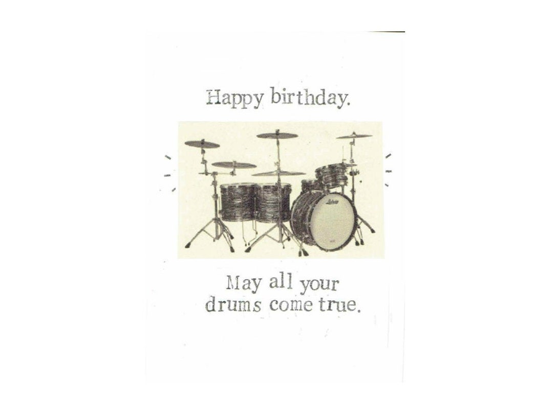 Happy Birthday May All Your Drums Come True Funny Birthday Card Drummer