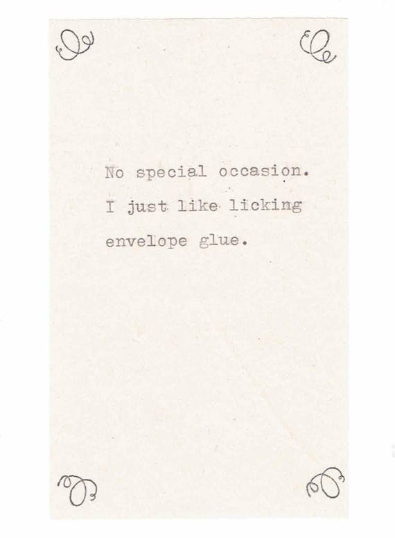 No Special Occasion Envelope Glue Card Funny Just Because Card Indie  Vintage Typewriter Nerdy Sarcastic Humor 