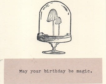 May Your Birthday Be Magic Magic Mushroom Birthday Card | Funny Nature Gothic Birthday Card