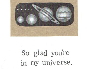 Glad You're In My Universe Card | Planets Space Astronomy Funny Valentine's Day Card For Him For Her Geeky Science Humor Love Men Women