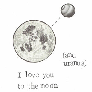 Ti amo fino alla luna e a Urano / Divertente biglietto di San Valentino Anniversario Scienza Gioco di parole Astronomia Umorismo